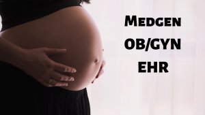 Photo of a pregnant woman holding her belly with the words MedGen OB/GYN EHR