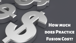 Illustration of dollar sign that says How much does Practice Fusion cost?